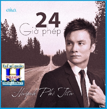 + A - CD Huỳnh Phi Tiễn : 24 Giờ Phép