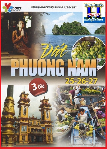 0001 - Phong Su :Dat Phuong Nam 25,26,27 (3 Dia)