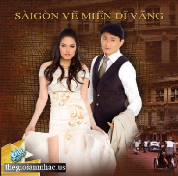 CD Sai Gon Ve Mien Di Vang.