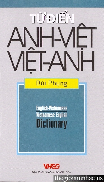 Tu Dien Anh - Viet & Viet - Anh + Bui Phung
