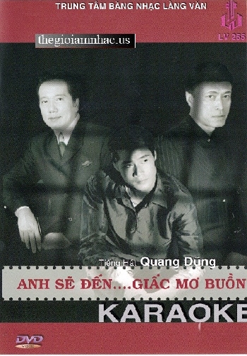 Anh Se Den - Giac Mo Buon - Tieng Hat Quang Dung