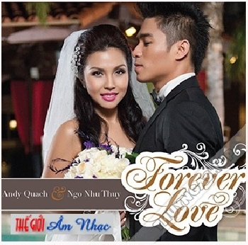 0001 - CD Forever Love (Andy Quach,Ngo Nhu Thuy)