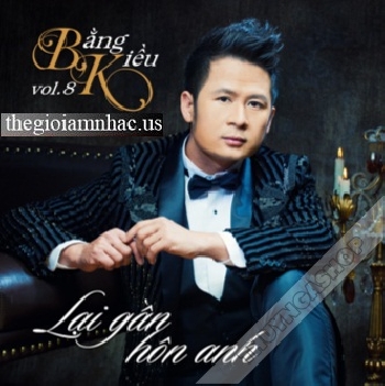 CD Lai gan Hon em - Bang Kieu Vol 8.