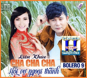 + A -   CD Liên Khúc Cha Cha Cha (Bolero 9)