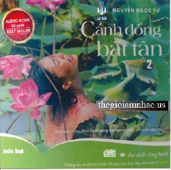 CD Truyen Ngan: Canh Dong Bat Tan 2 - Nguyen Ngoc Tu