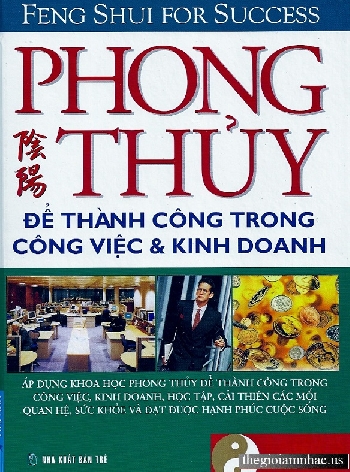 Phong Thuy - De Thanh Cong Trong Cong Viec & Kinh Doanh