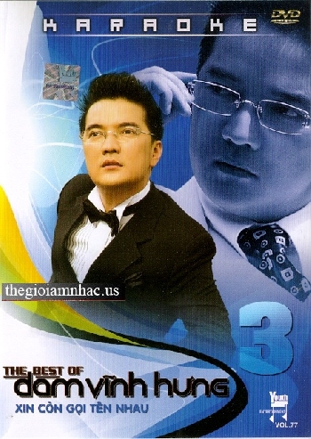 Xin Con Goi Ten Nhau - The Best Of Dam Vinh Hung 3