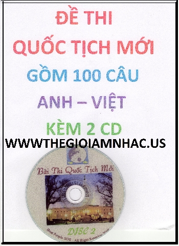 + Đề Thi Quốc Tịch Gồm 100 Anh Việt (Kèm 2 CD)