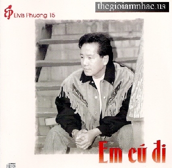 Em Cu Di - Elvis Phuong 15