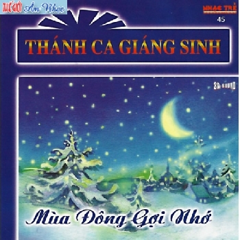 1 - CD Thanh Ca Giang Sinh ( 3D Sound )