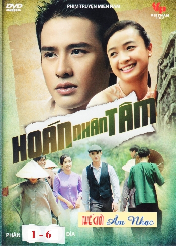 0001 - Phim Bo Viet Nam :Hoan Nhan tam (2 Phan -10 Dia)