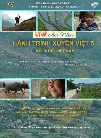 DVD Phong Su : Hanh Trinh Xuyen Viet 5 (phát Hành Oct 12,2012