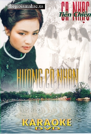Ca Nhac Tien Chien - Huong Co Nhan
