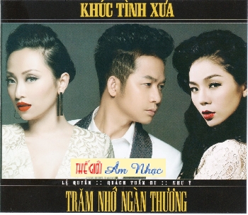 001 - CD Khuc Tinh Xua : Le Quyen,Quach Tuan Du,Nhu Y