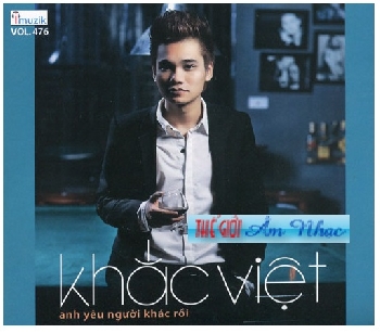 001 - CD Khac Viet :Anh Yeu Nguoi Khac Roi