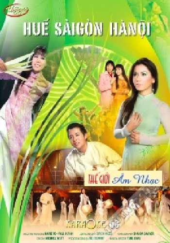 001 - DVD Karaoke 68 :Huế ,Sài Gòn ,Hà Nội