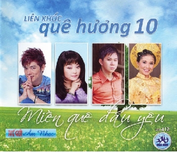 1 - CD Lien Khuc Que Huong 10.