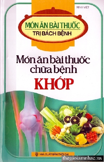 Mon An Bai Thuoc Chua Benh Khop.