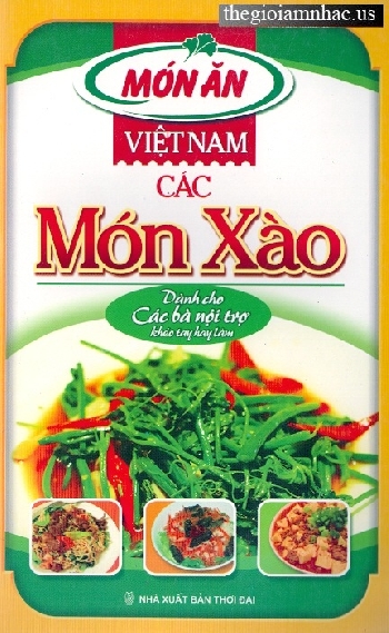 Mon An Viet Nam Cac Mon Xao