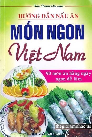 Huong Dan Nau An - Mon Ngon Viet Nam