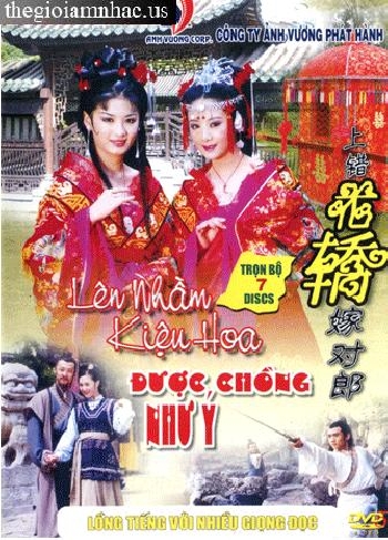 Phim Bo Hong Kong - Len Nham Kieu Hoa Duoc Chong Nhu Y (Tron Bo
