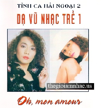 Da Vu Nhac Tre 1 - Oh Mon Amour
