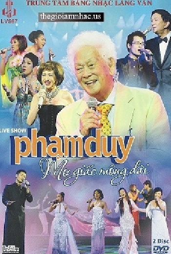 A - Mo Giac Mong Dai - Live Show Pham Duy