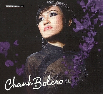 CHANH BOLERO vol 1 - CD Phuong Thanh .