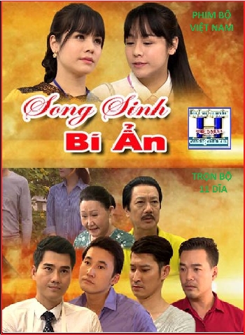 +   A   -    Phim Bộ VN  :Song Sinh Bí Ẩn (Bộ 11 Dĩa)