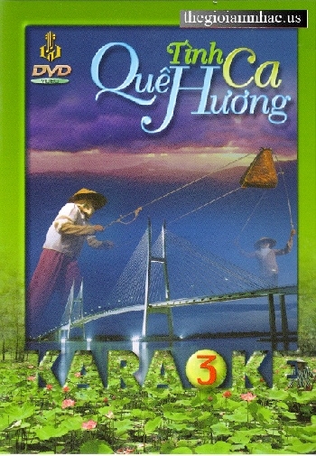 Tinh Ca Que Huong 3 - Karaoke