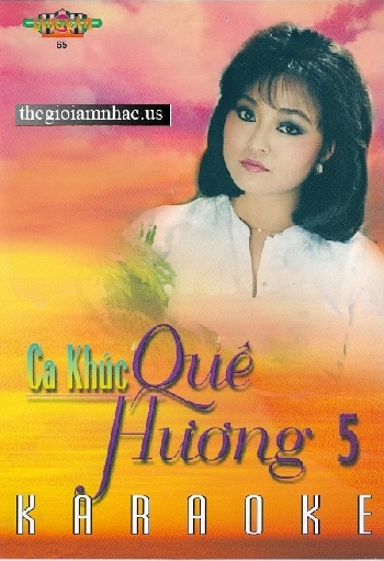 Ca Khuc Que Huong 5 - Karaoke