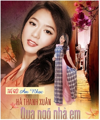 0001 - CD Ha Thanh Xuan :Qua ngo Nha Em