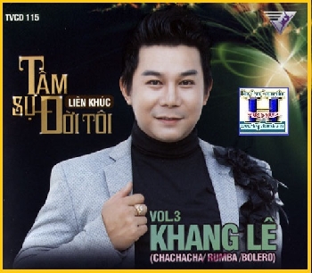 +   A    -    CD LK Tâm Sự Đời Tôi (Khang Lê Vol 3)