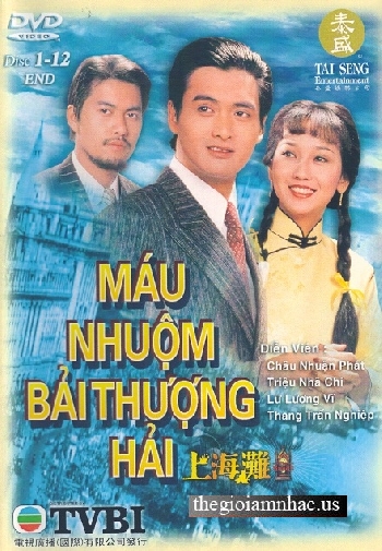 Phim Bo Hong Kong - Mau Nhuom Bai Thuong Hai (Tron Bo 12 Dia)