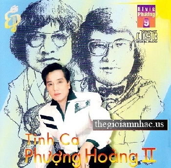 Tinh Ca Phuong Hoang II - Elvis Phuong 9