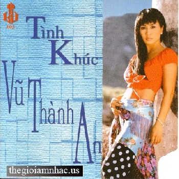 Tinh Khuc Vu Thanh An - Lang Van