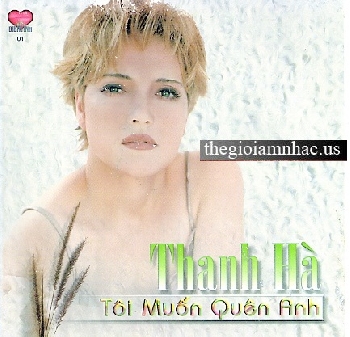 Toi Muon Quen Anh - Thanh Ha