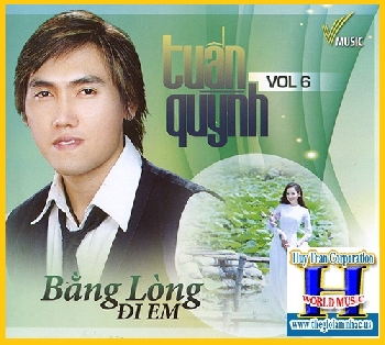 +CD Tuần Quỳnh 6 :Bằng Lòng Đi Em