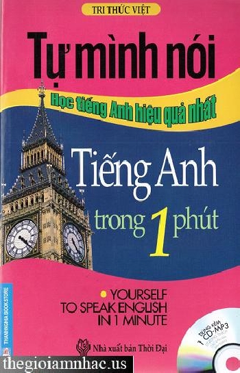 Tu Minh Noi Hoc Tieng Anh Hieu Qua Nhat