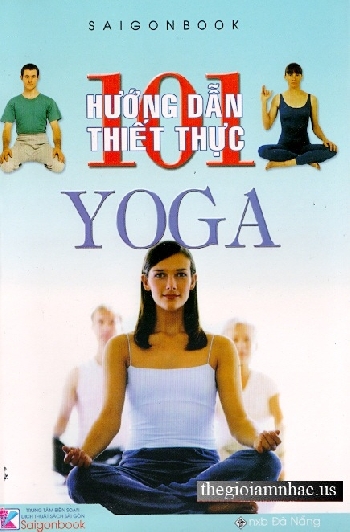 101 Huong Dan Thiet Thuc - Yoga