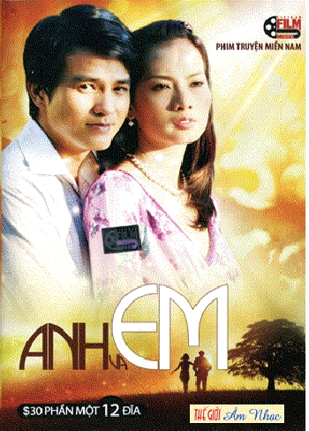 A - Phim Bo Viet Nam : Anh Va Em (Tron Bo 12 Dia)
