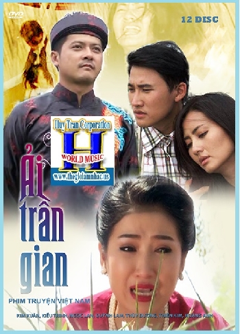 +A-Phim Bộ Việt Nam: Ải Trần Gian (Trọn Bộ 12 Dĩa)2015