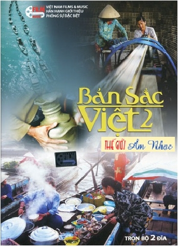 1 - Phong Su : Ban Sac Viet 2 (2 Dia)