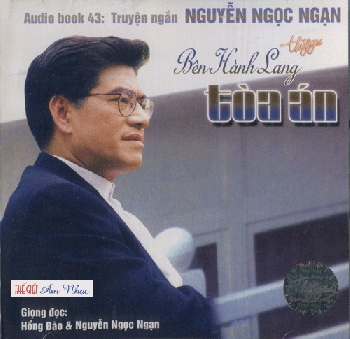 CD Truyen Doc  Nguyen Ngoc Ngan - Ben Hanh Lang Toa An.
