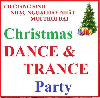 + CD Giáng Sinh Nhạc Ngoại Hay Nhất Thời Đại.