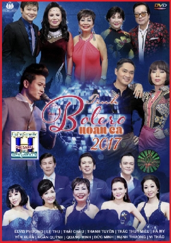 +   A - DVD Tình Bolero Hoan Ca 2017 (2 Dĩa)