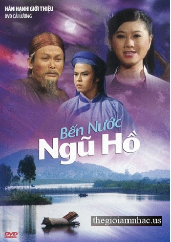 Cai Luong - Ben Nuoc Ngu Ho.