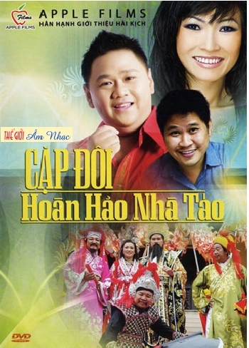 1 - DVD Hai Kich : Cap Doi Hoan Hao Nha Tao.