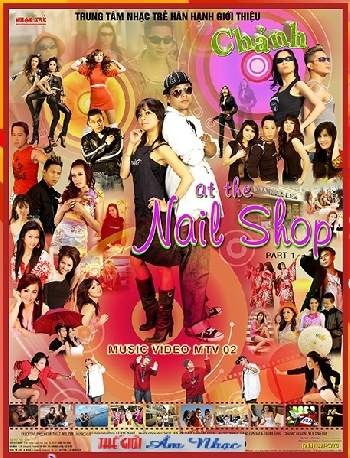 A - DVD CHẢNH-at the NAIL SHOP (2 Dia) Phat Hanh 11/18.)