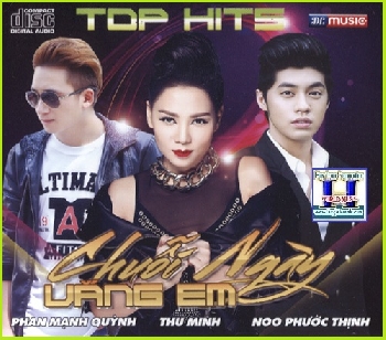 +  A  -   CD Top Hit Chuỗi Ngày Vắng Em.
